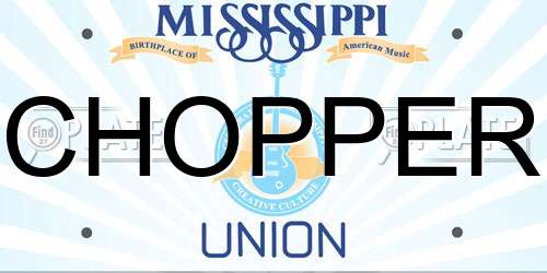 CHOPPER Mississippi License Plate