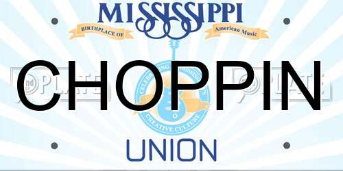 CHOPPIN Mississippi License Plate