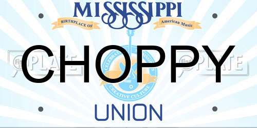 CHOPPY Mississippi License Plate