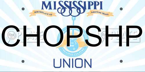CHOPSHP Mississippi License Plate