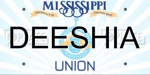 DEESHIA Mississippi License Plate