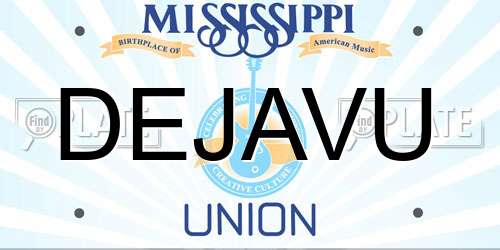 DEJAVU Mississippi License Plate