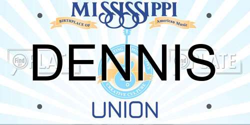 DENNIS Mississippi License Plate