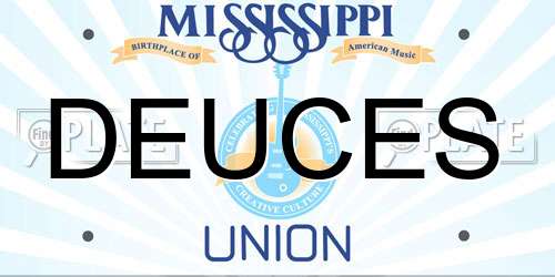 DEUCES Mississippi License Plate