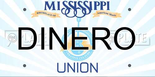 DINERO Mississippi License Plate