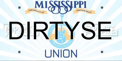 DIRTYSE Mississippi License Plate