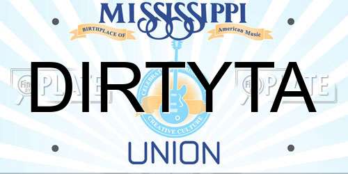 DIRTYTA Mississippi License Plate