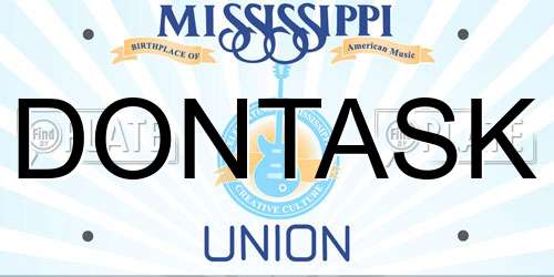 DONTASK Mississippi License Plate