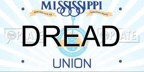 DREAD Mississippi License Plate