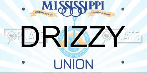 DRIZZY Mississippi License Plate