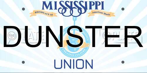 DUNSTER Mississippi License Plate