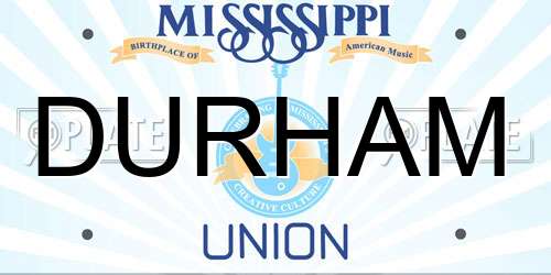 DURHAM Mississippi License Plate