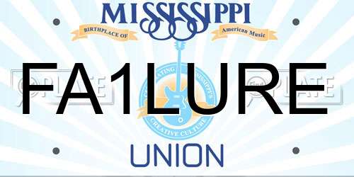 FA1LURE Mississippi License Plate
