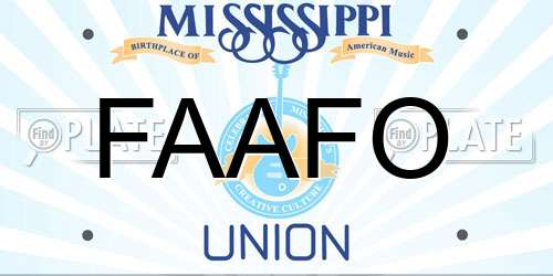FAAFO Mississippi License Plate
