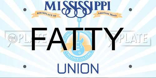 FATTY Mississippi License Plate