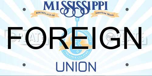 FOREIGN Mississippi License Plate