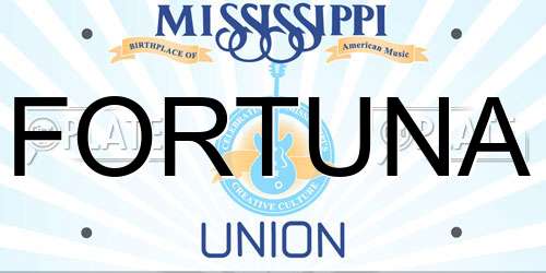 FORTUNA Mississippi License Plate