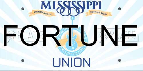FORTUNE Mississippi License Plate