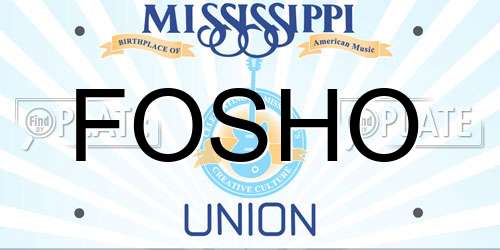 FOSHO Mississippi License Plate