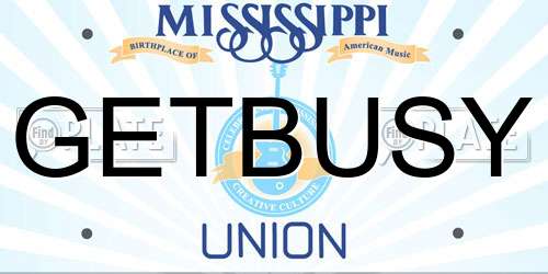 GETBUSY Mississippi License Plate