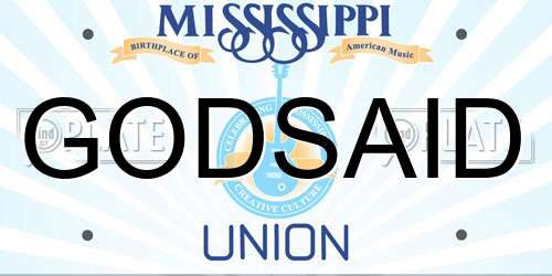 GODSAID Mississippi License Plate