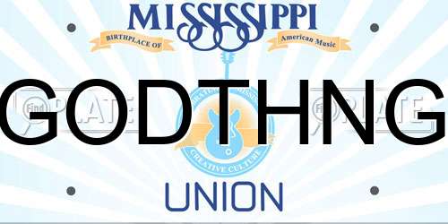 GODTHNG Mississippi License Plate
