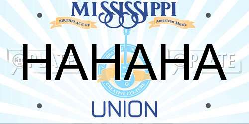 HAHAHA Mississippi License Plate