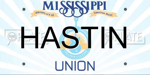 HASTIN Mississippi License Plate