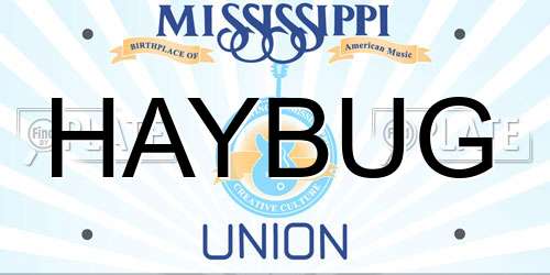 HAYBUG Mississippi License Plate