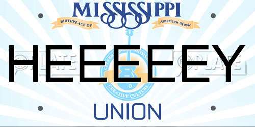 HEEEEEY Mississippi License Plate