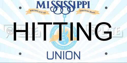 HITTING Mississippi License Plate