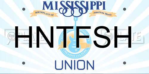 HNTFSH Mississippi License Plate