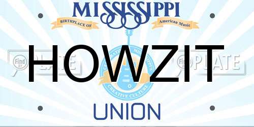 HOWZIT Mississippi License Plate