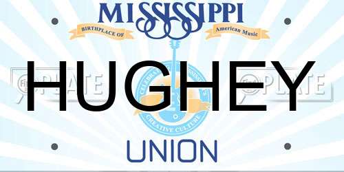 HUGHEY Mississippi License Plate