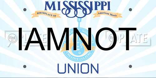 IAMNOT Mississippi License Plate