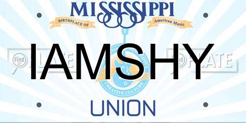 IAMSHY Mississippi License Plate