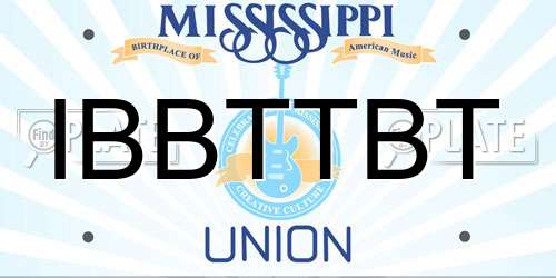 IBBTTBT Mississippi License Plate
