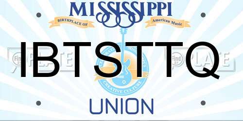 IBTSTTQ Mississippi License Plate