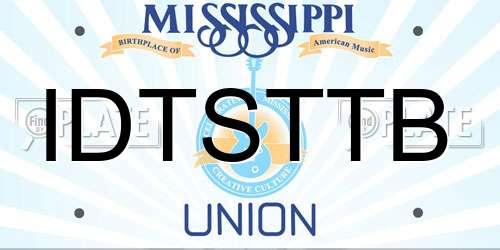 IDTSTTB Mississippi License Plate