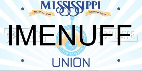 IMENUFF Mississippi License Plate