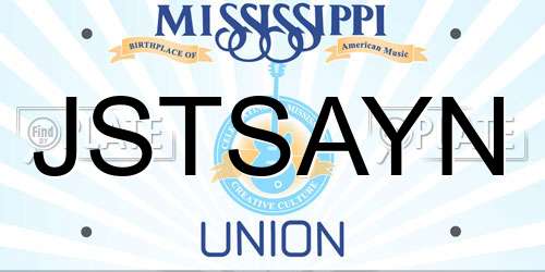 JSTSAYN Mississippi License Plate