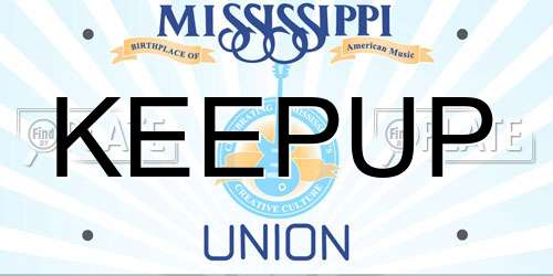 KEEPUP Mississippi License Plate