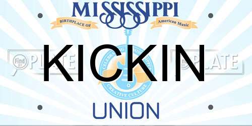 KICKIN Mississippi License Plate