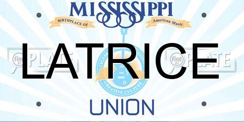 LATRICE Mississippi License Plate