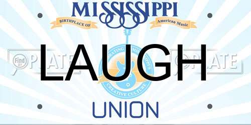 LAUGH Mississippi License Plate