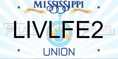 LIVLFE2 Mississippi License Plate