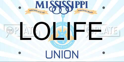 LOLIFE Mississippi License Plate