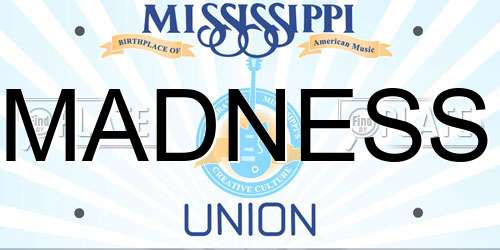 MADNESS Mississippi License Plate