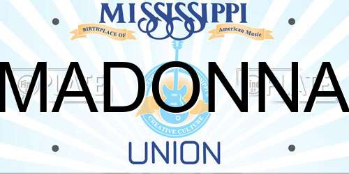MADONNA Mississippi License Plate