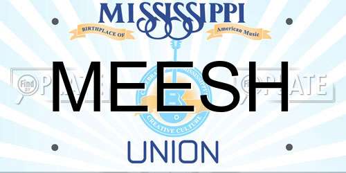 MEESH Mississippi License Plate